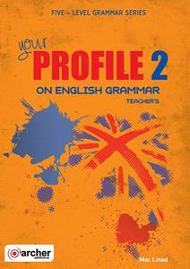YOUR PROFILE 2 ON ENGLISH GRAMMAR TEACHER'S BOOK