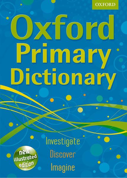 OXFORD PRIMARY DICTIONARY - HARDBACK - ILLUSTRATED EDITION
