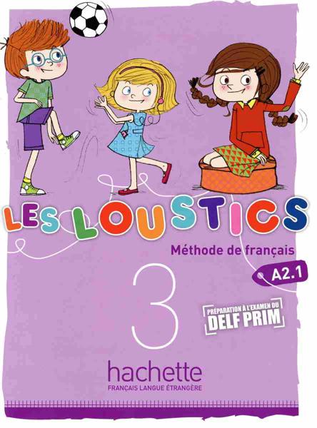 SUPER PACK LES LOUSTICS 3 (LIVRE DE L'ELEVE + CAHIER D'ACTIVITES + CADEAU SURPRISE)