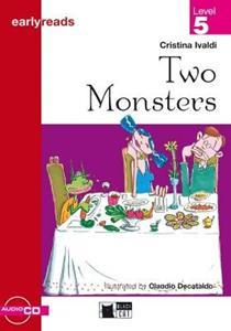TWO MONSTERS EARLYREADS LEVEL 5 (BK+CD)
