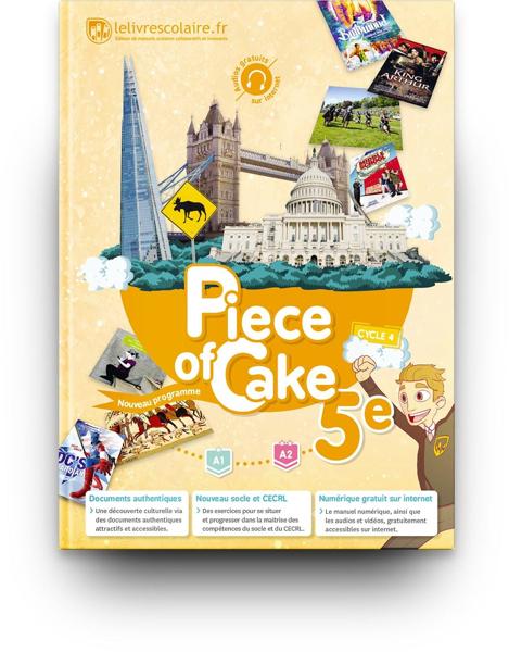 ANGLAIS 5E - PIECE OF CAKE, EDITION 2017