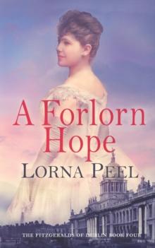 THE FITGERALDS OF DUBLIN (04): A FORLORN HOPE